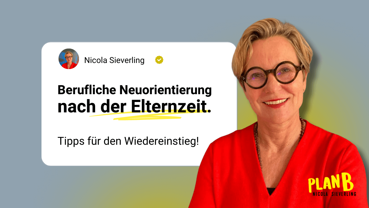 berufliche-neuorientierung-nach-der-elternzeit-blog-nicola-sieverling
